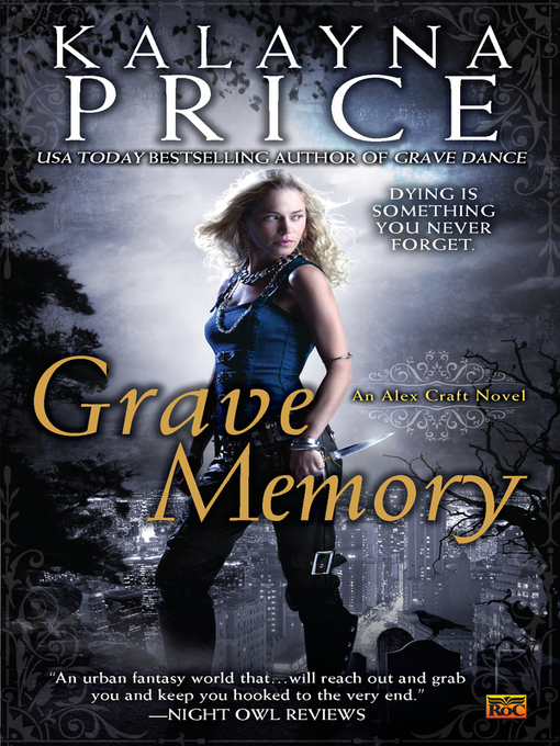 Title details for Grave Memory by Kalayna Price - Wait list